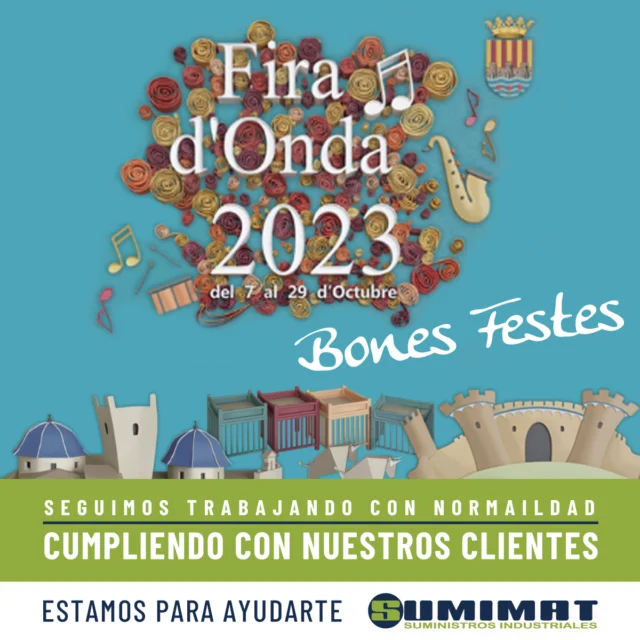 🎉Ya están aquí las Fiestas de Onda!!

👉🏻Les recordamos que SUMIMAT sigue trabajando para atender a todos nuestros clientes con total normalidad

🥳 Les deseamos que tengan una buena  #FiraDOnda2023 y a disfrutar!!

📞Llámanos al 964 10 09 02 o 📩 escríbenos un mail sumimat@sumimat.com
¡Estamos para ayudarte!

#FiradOnda  #sumimat #suministrosindustriales #FiraDOnda2023 #onda